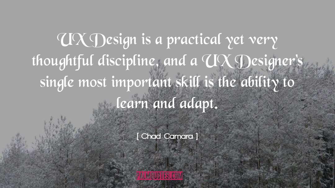 Ux Design quotes by Chad Camara