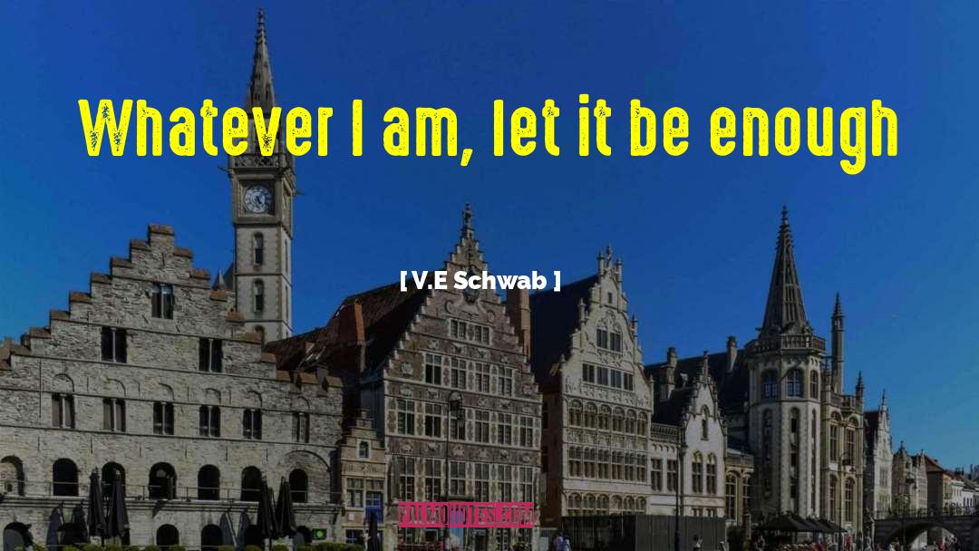 V E Schwab quotes by V.E Schwab