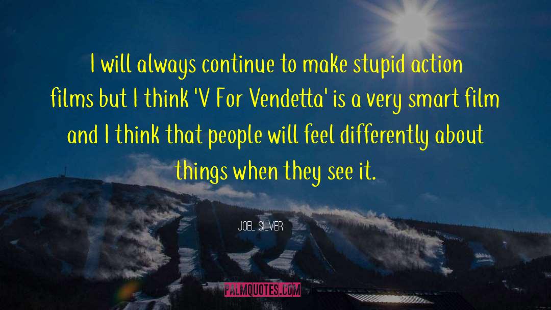 V For Vendeta quotes by Joel Silver