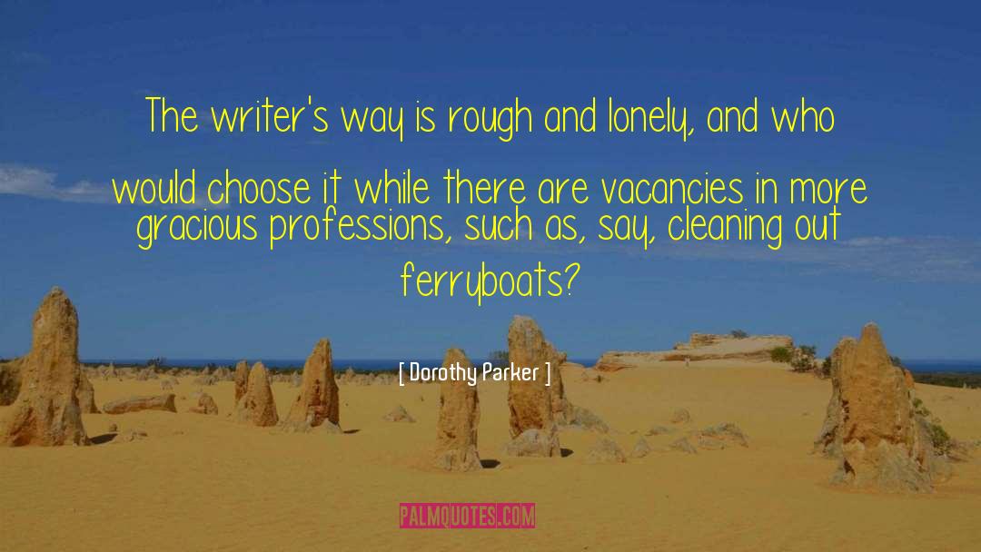 Vacancy quotes by Dorothy Parker