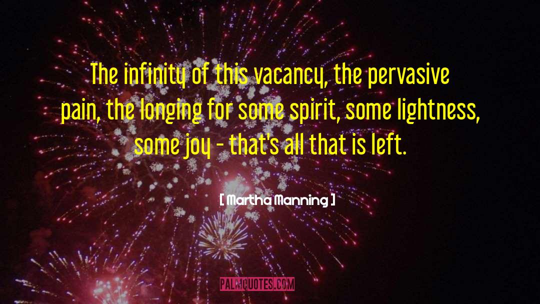 Vacancy quotes by Martha Manning