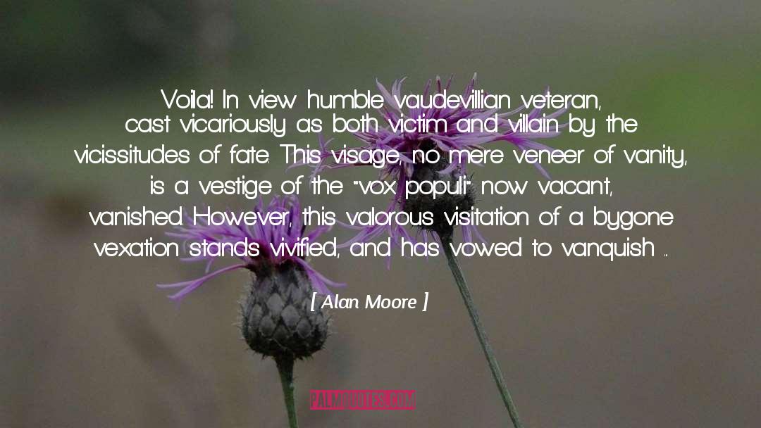 Vacant quotes by Alan Moore