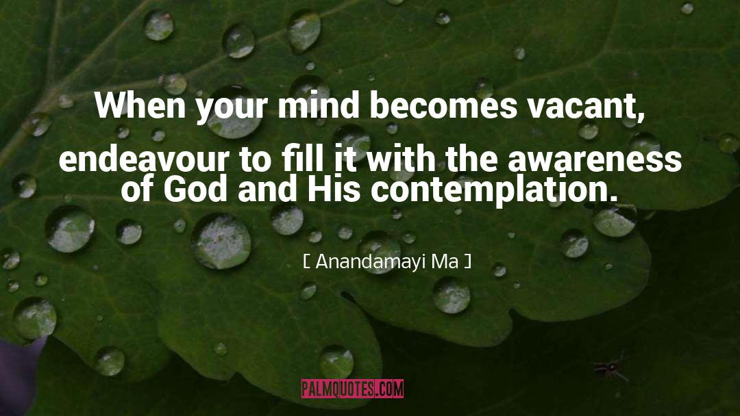 Vacant quotes by Anandamayi Ma