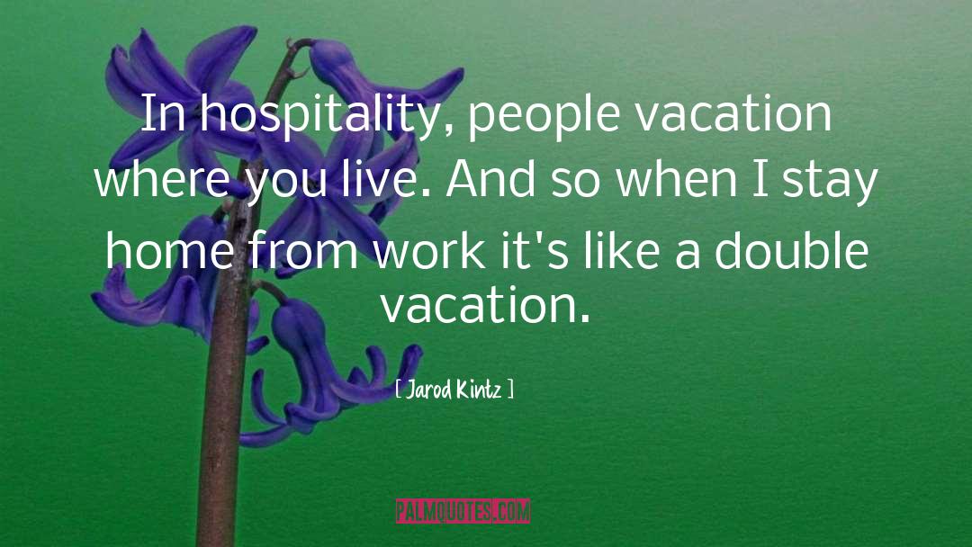 Vacation Caption quotes by Jarod Kintz