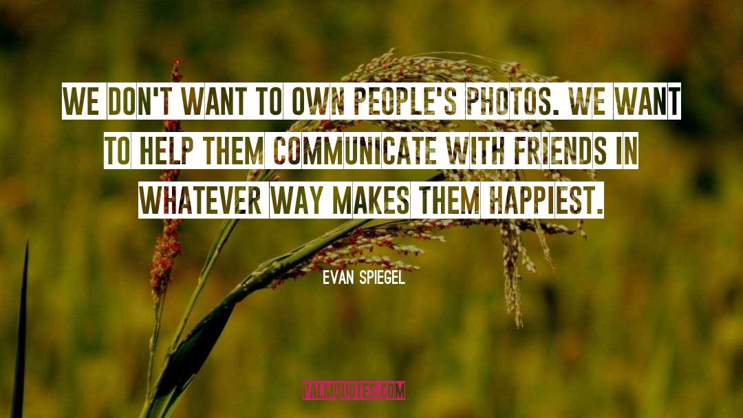 Vacation Photos quotes by Evan Spiegel