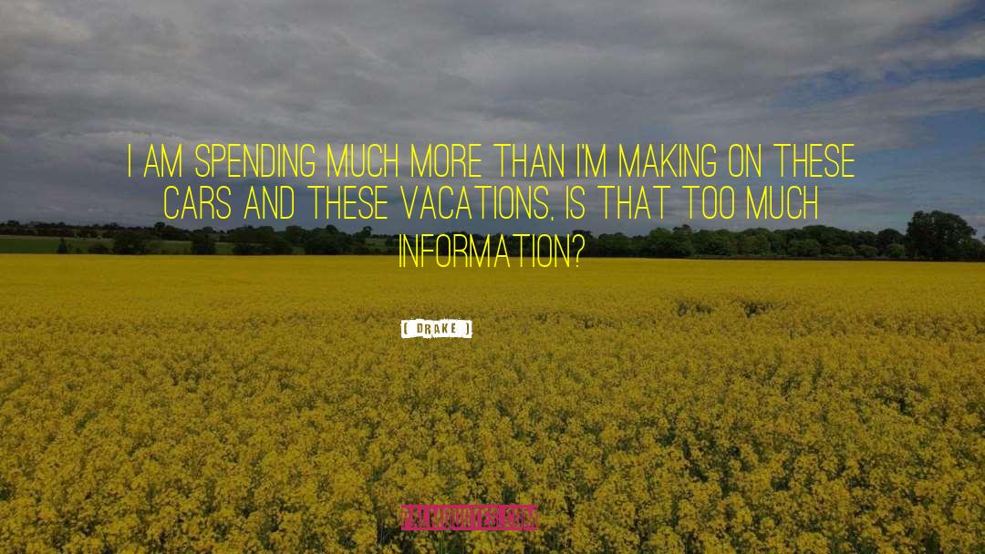 Vacation Tagalog quotes by Drake