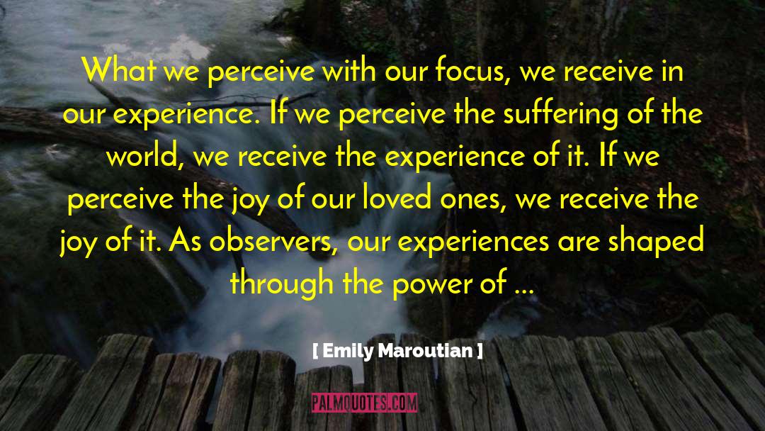 Vacation With Loved Ones quotes by Emily Maroutian