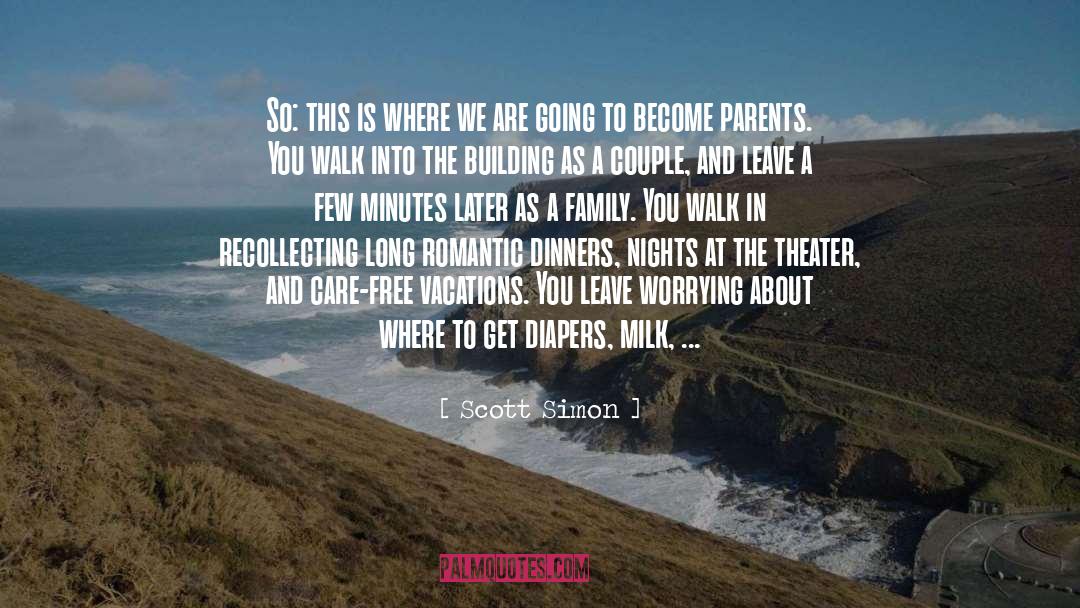 Vacations quotes by Scott Simon