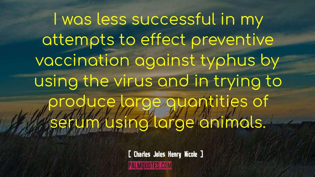 Vaccination quotes by Charles Jules Henry Nicole