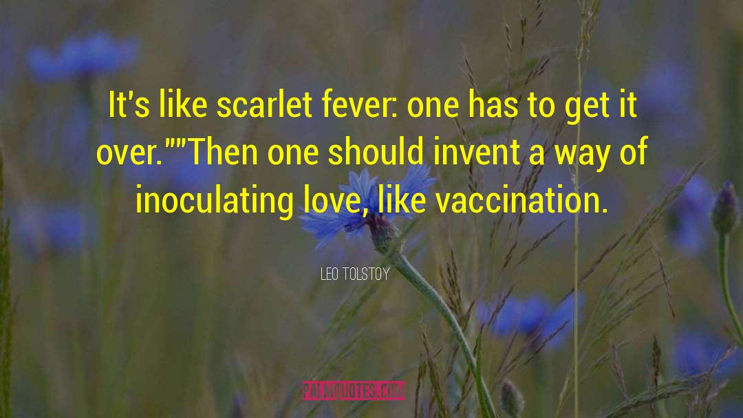 Vaccination quotes by Leo Tolstoy