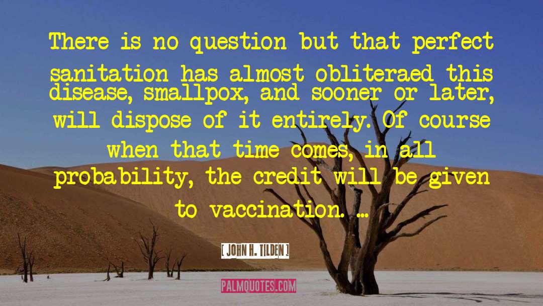 Vaccination quotes by John H. Tilden