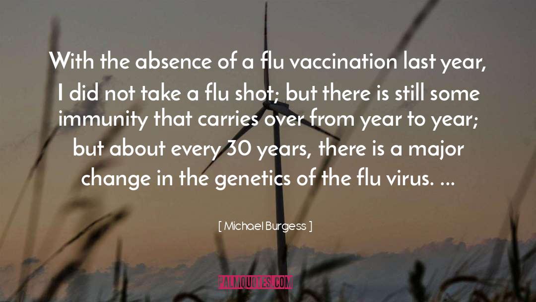 Vaccinations quotes by Michael Burgess