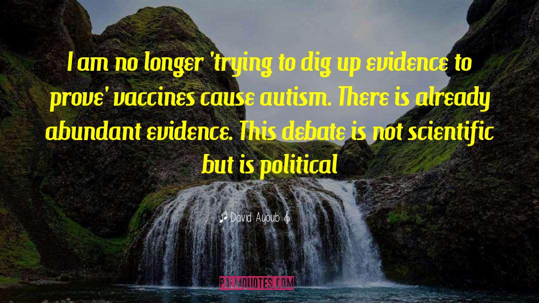 Vaccine Autism Connection quotes by David Ayoub