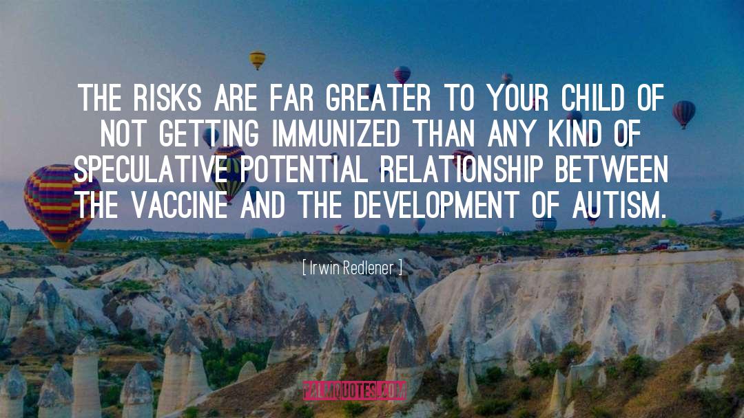 Vaccine quotes by Irwin Redlener