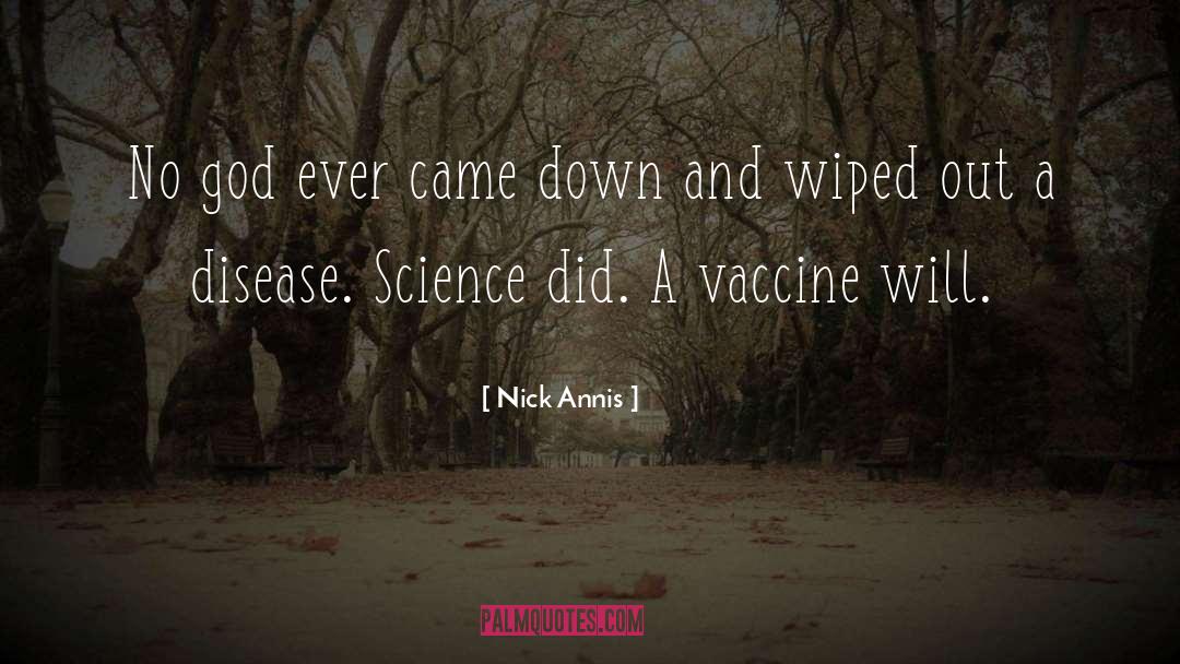 Vaccine quotes by Nick Annis