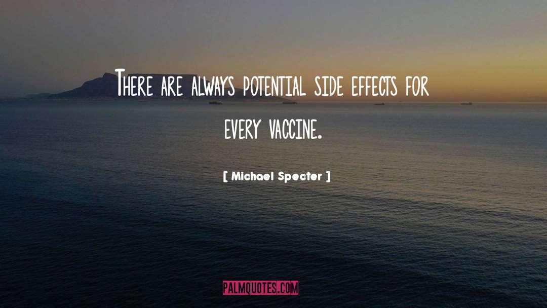 Vaccine quotes by Michael Specter