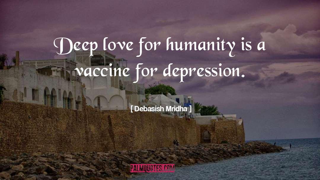 Vaccine quotes by Debasish Mridha