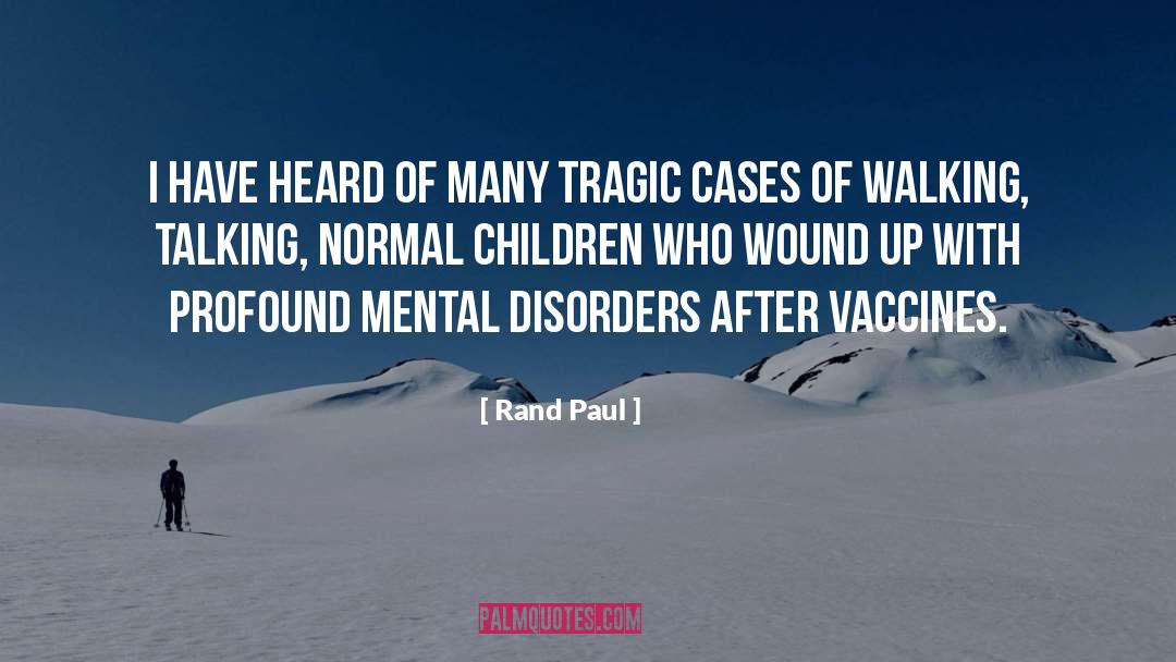 Vaccines quotes by Rand Paul