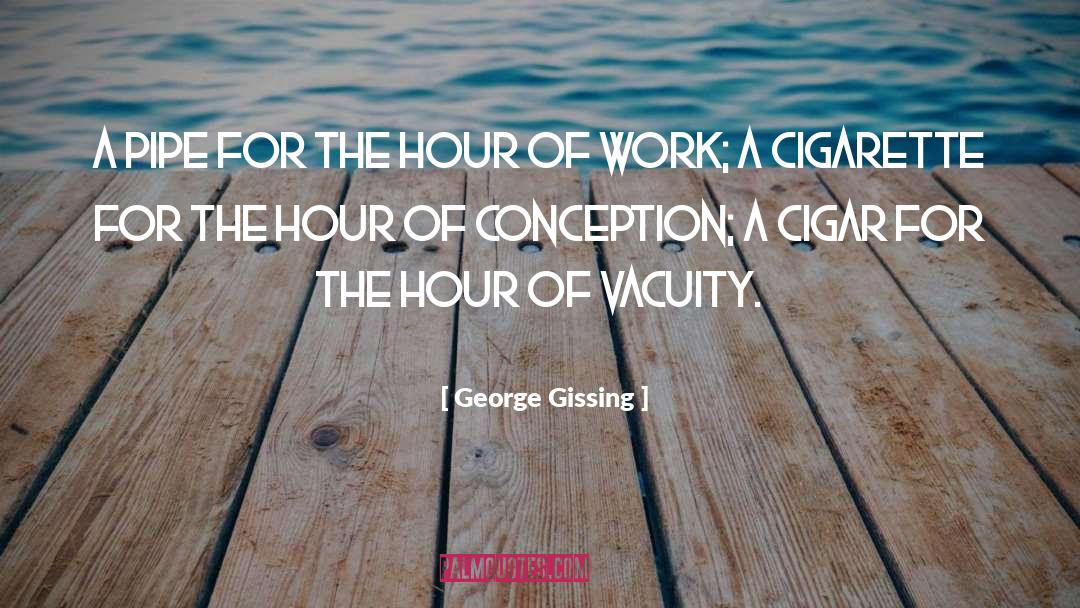 Vacuity quotes by George Gissing