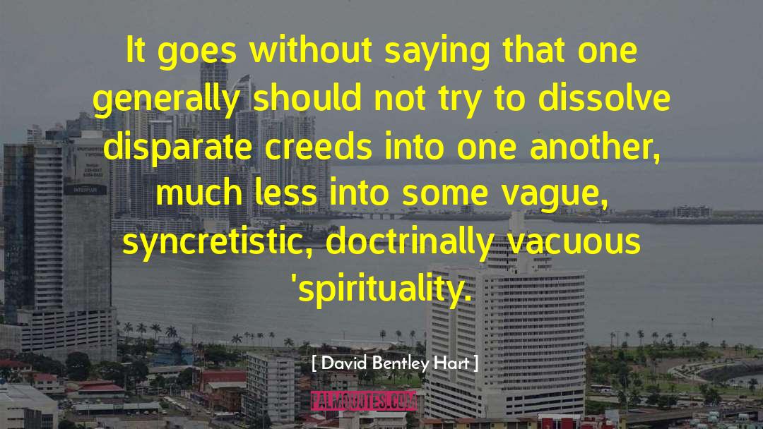 Vacuous quotes by David Bentley Hart