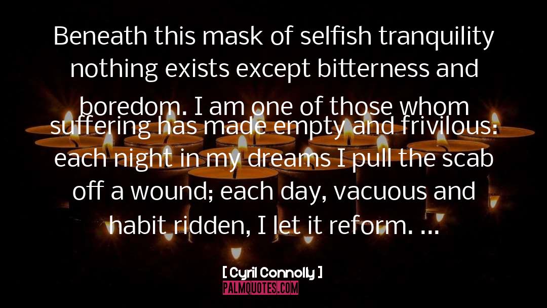 Vacuous quotes by Cyril Connolly