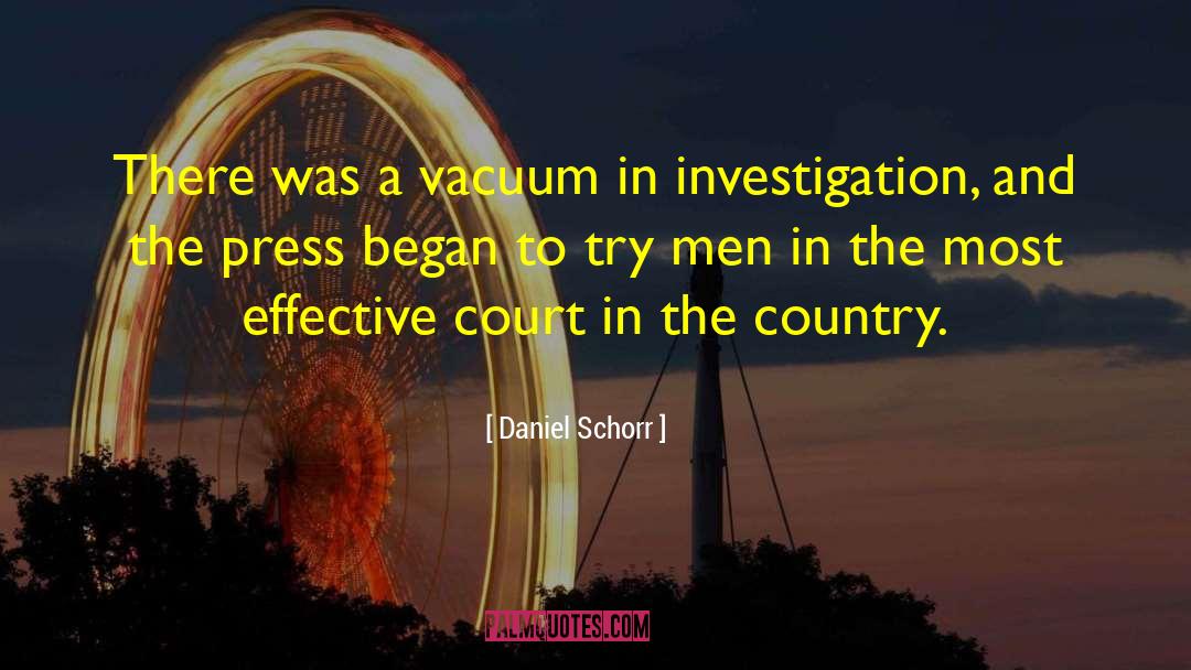 Vacuums quotes by Daniel Schorr