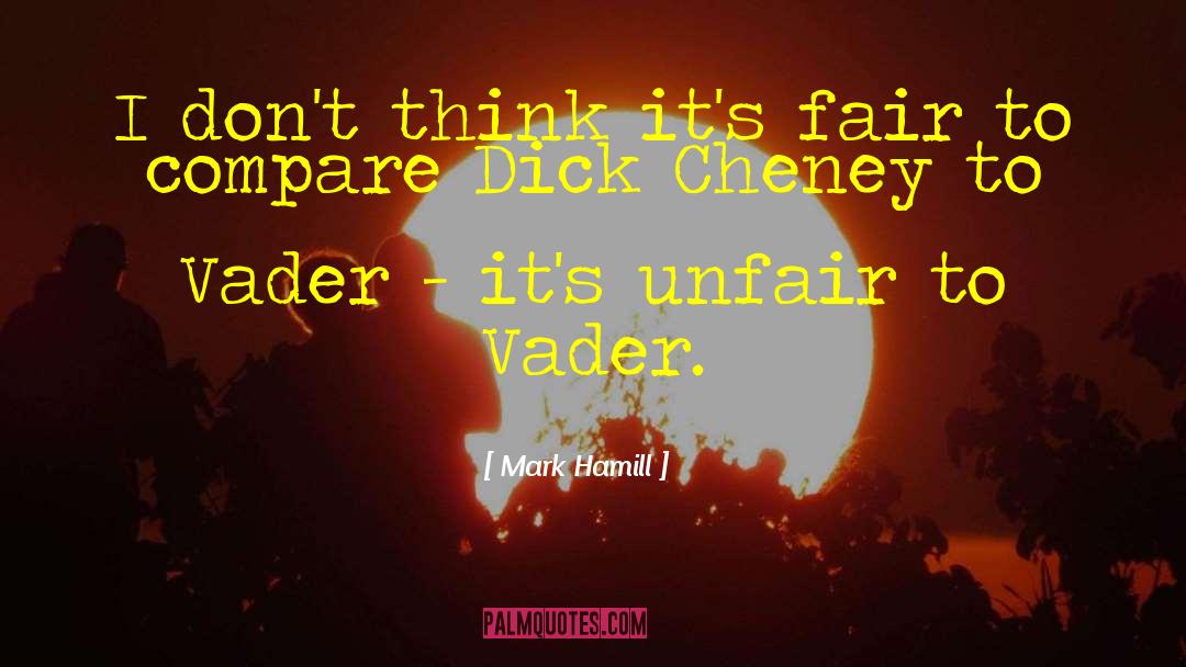 Vader quotes by Mark Hamill