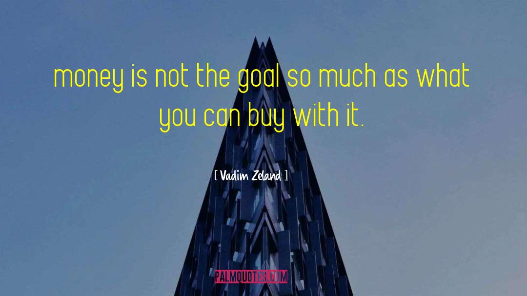 Vadim quotes by Vadim Zeland