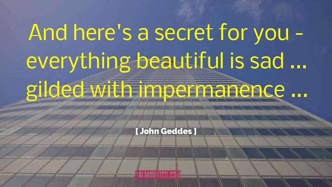 Vagabond For Beauty quotes by John Geddes