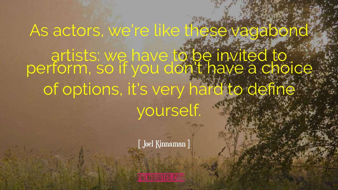 Vagabond quotes by Joel Kinnaman