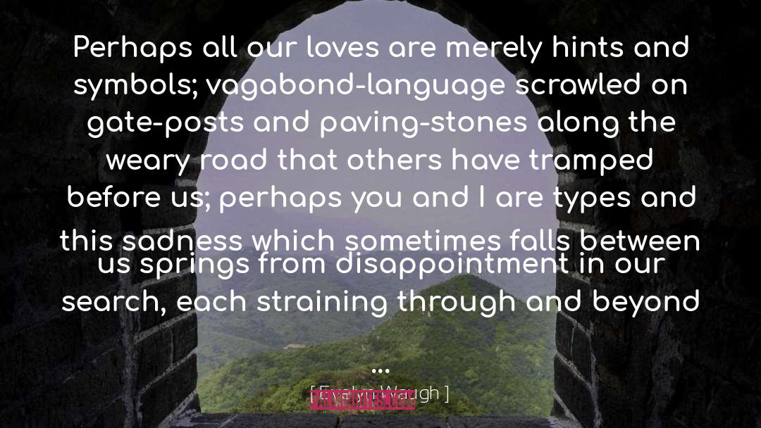 Vagabond quotes by Evelyn Waugh