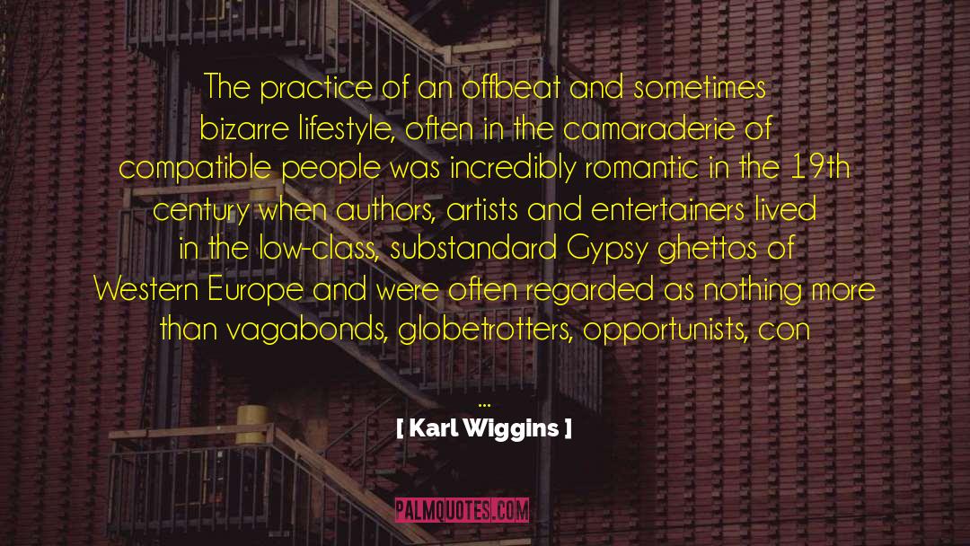 Vagabonds quotes by Karl Wiggins