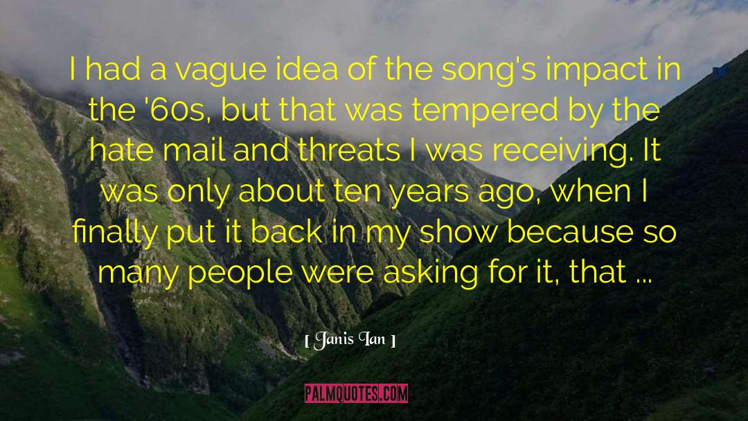 Vague Ideas quotes by Janis Ian