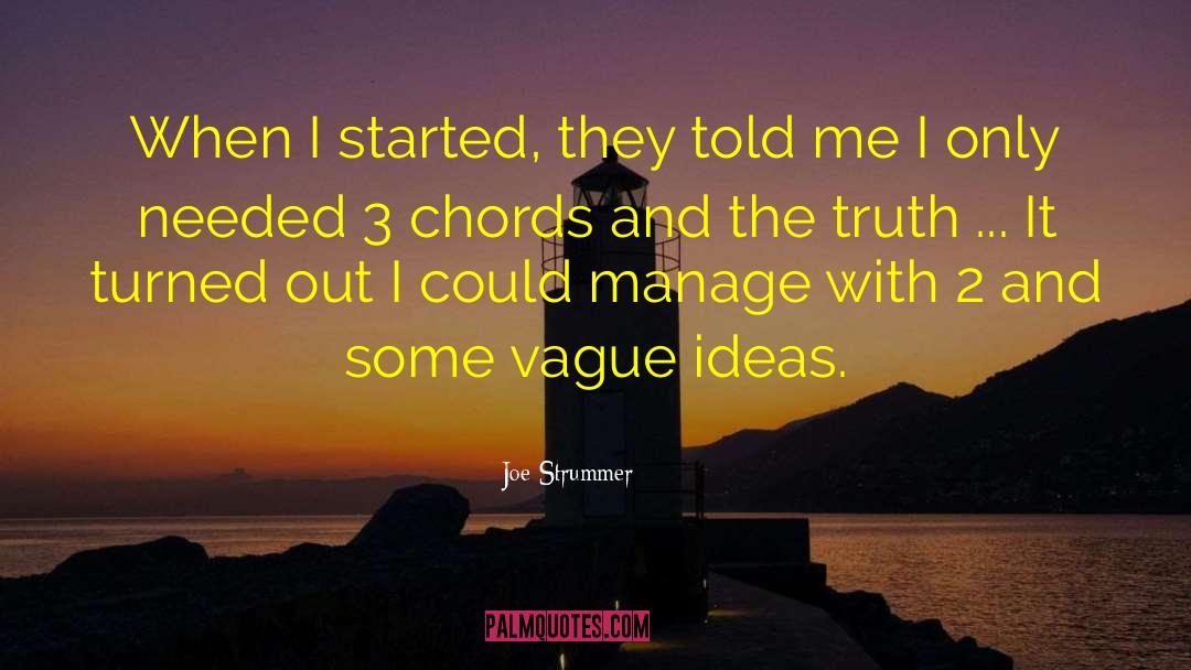 Vague Ideas quotes by Joe Strummer