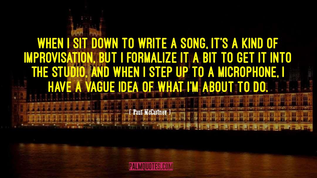 Vague Ideas quotes by Paul McCartney