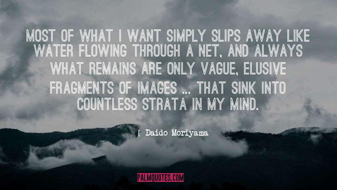 Vague quotes by Daido Moriyama