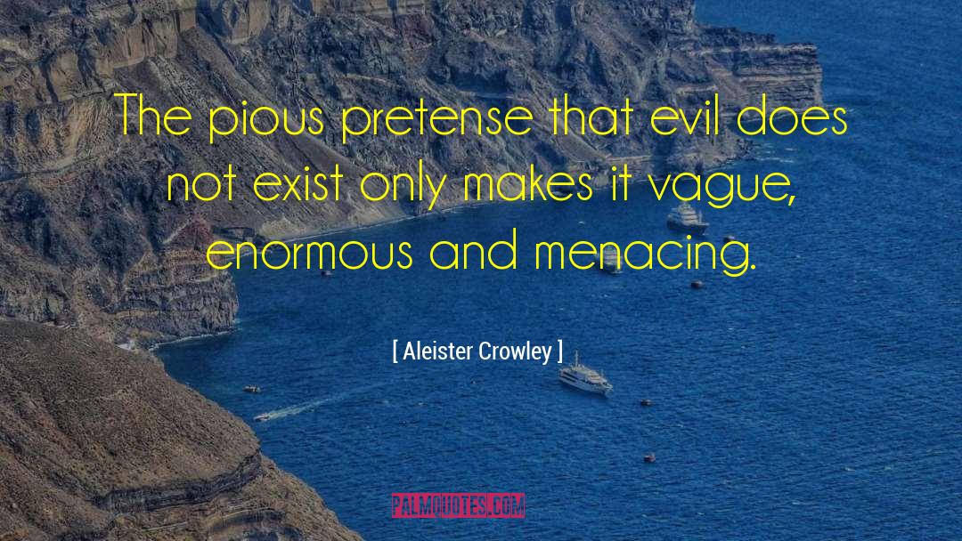 Vagueness quotes by Aleister Crowley