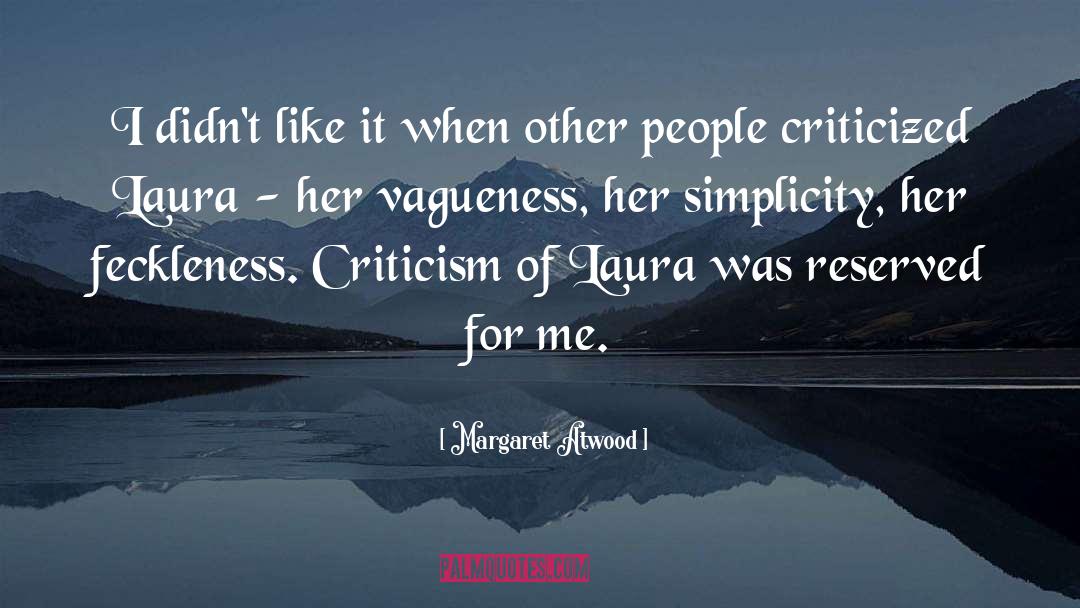 Vagueness quotes by Margaret Atwood