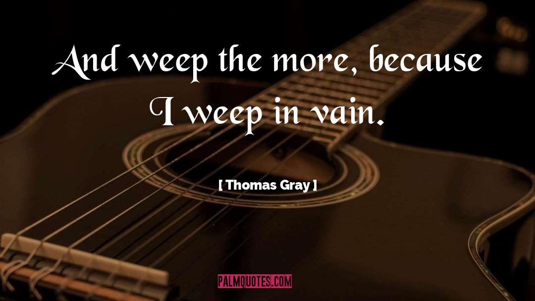 Vain Glory quotes by Thomas Gray