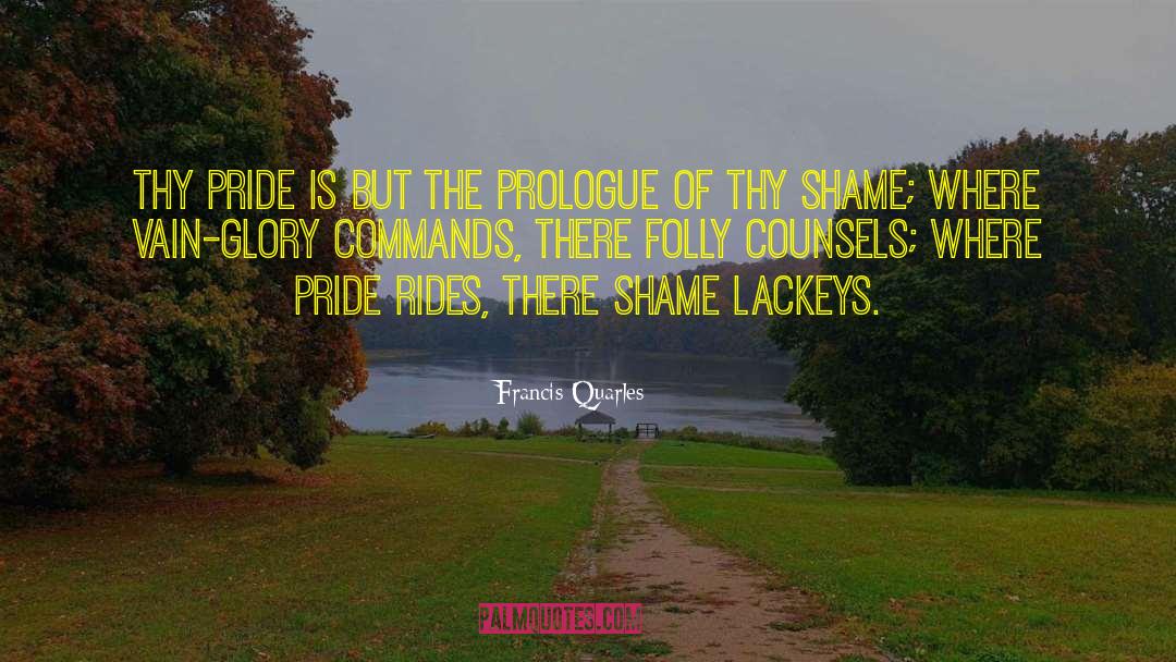 Vain Glory quotes by Francis Quarles