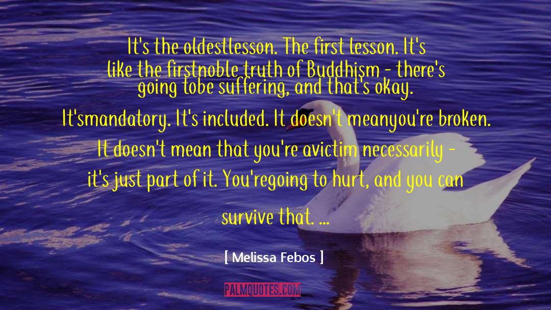 Vajarayanic Buddhism quotes by Melissa Febos