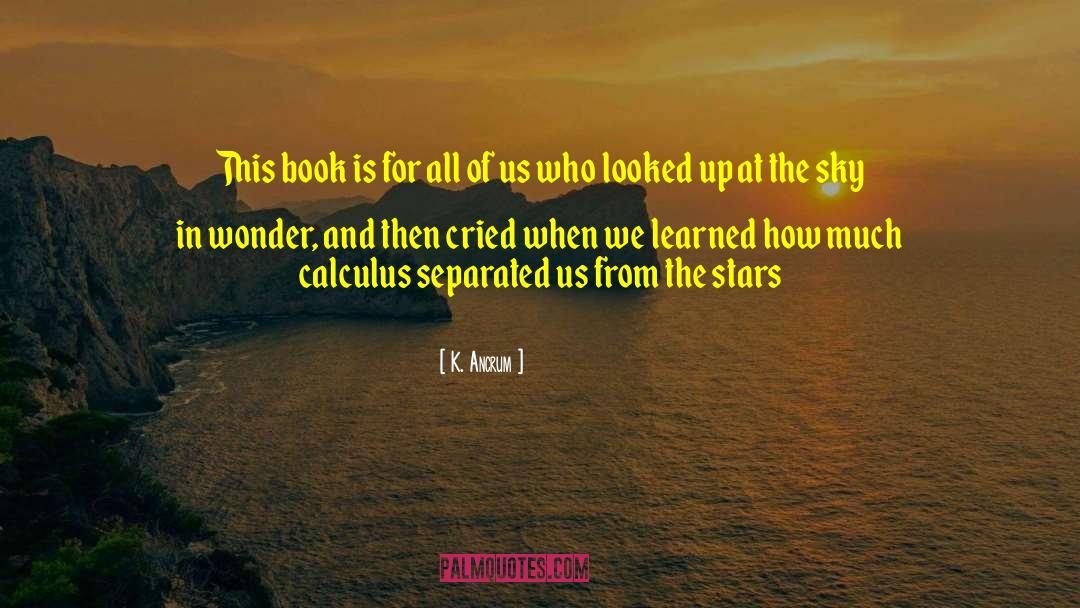 Vale Of Stars quotes by K. Ancrum