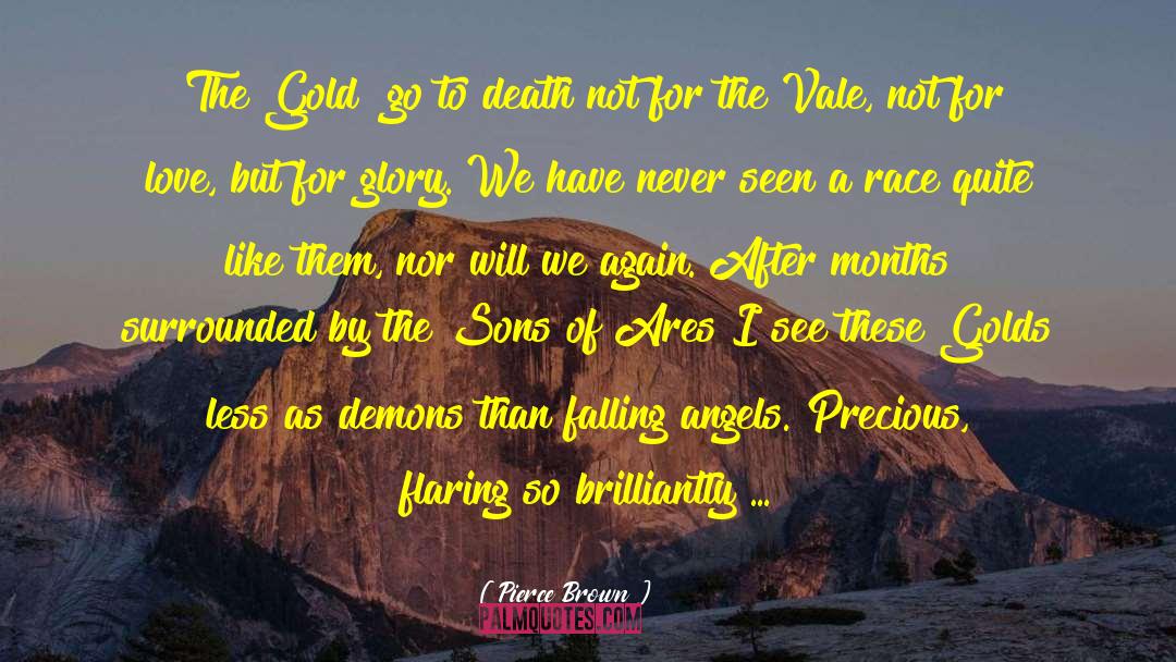 Vale quotes by Pierce Brown