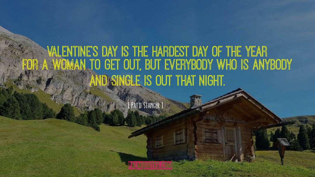 Valentine 27s Day quotes by Patti Stanger