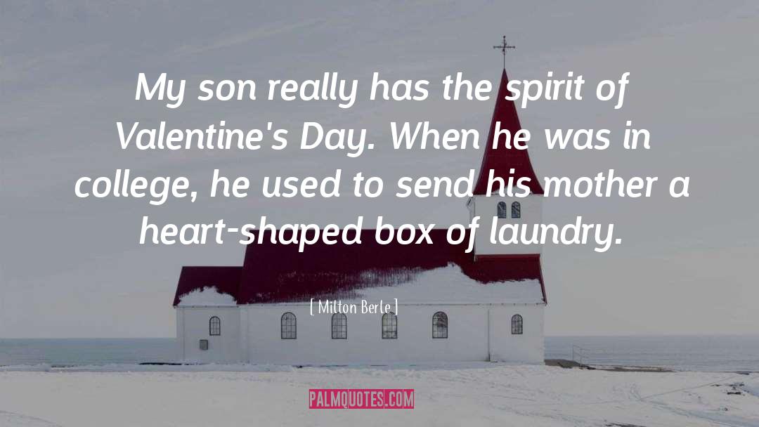 Valentine Celebrations quotes by Milton Berle