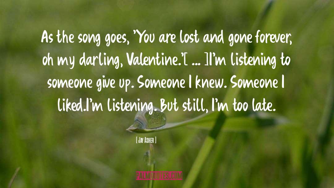 Valentine Phrases quotes by Jay Asher