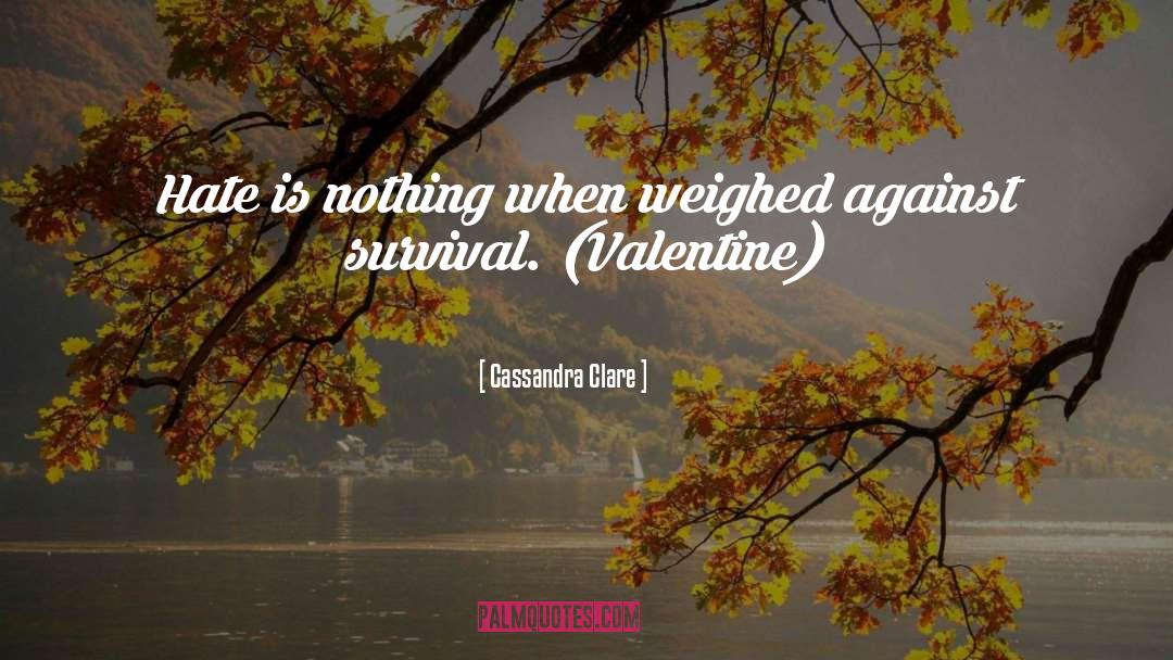 Valentine quotes by Cassandra Clare