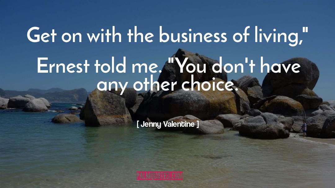 Valentine quotes by Jenny Valentine