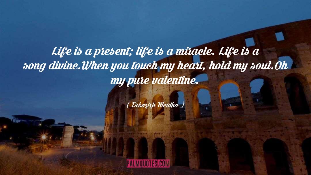 Valentine quotes by Debasish Mridha
