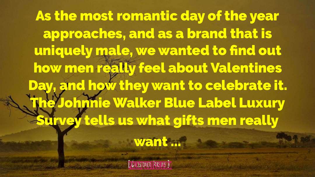 Valentine Romantic quotes by Christopher Parsons